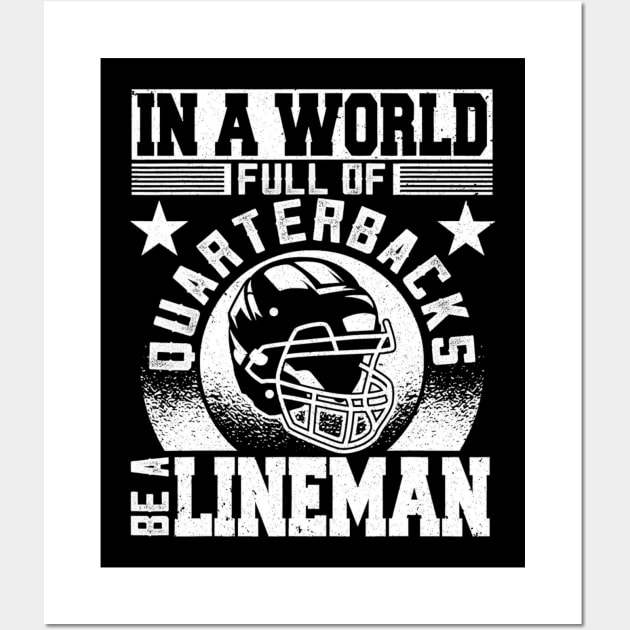 in a world full of be a lineman Wall Art by onazila pixel